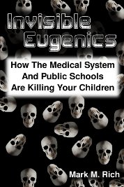 Invisible Eugenics